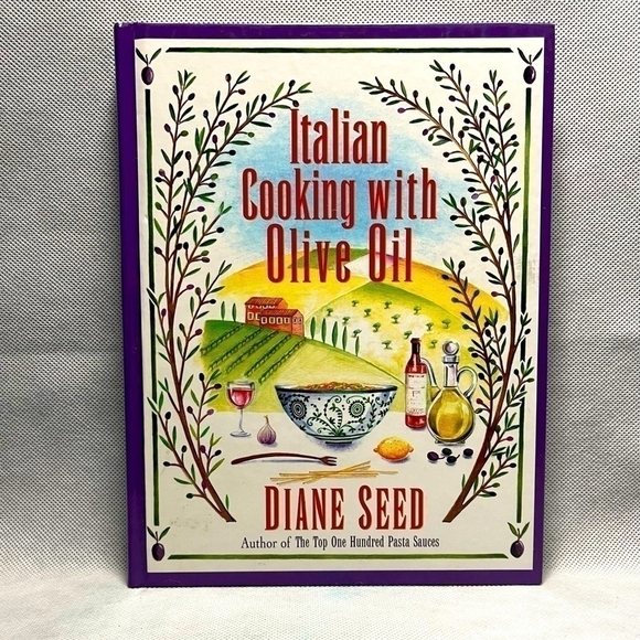 Recipes Book Diane Seed Italian Cooking with Olive Oil Cookbook Cooking Recipes - Picture 1 of 2